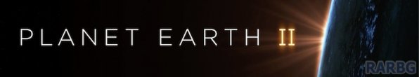 地球脉动/行星地球 第二季 Planet.Earth.II.S01.1080p.BluRay.x264-ROVERS 26.25GB-1.jpg