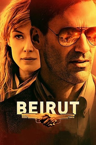 贝鲁特/黎巴嫩1982: 亡命救参 Beirut.2018.1080p.BluRay.REMUX.AVC.DTS-HD.MA.5.1-FGT 30.87GB-1.jpg