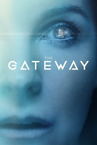 平行天下之门/进口 The.Gateway.2018.720p.BluRay.x264-SPOOKS 4.37GB-1.jpg