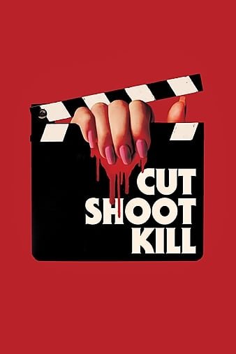 拍完就杀人 Cut.Shoot.Kill.2017.720p.BluRay.x264-JustWatch 4.37GB-1.jpg