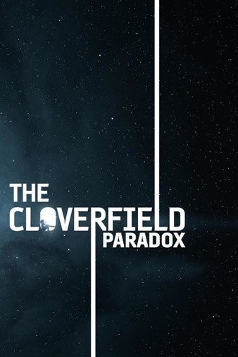 科洛弗悖论The.Cloverfield.Paradox.2018.1080p.Bluray.X264-EVO 10.19GB-1.jpg
