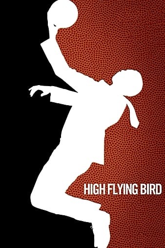 高飞鸟[中字]High.Flying.Bird.2019.720p.NF.WEBRip.DDP5.1.x264-NTG 1.83GB-1.jpg