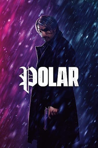 极线杀手[自带中字]Polar.2019.REPACK.1080p.WEBRip.X264-DEFLATE 12.9GB-1.jpg