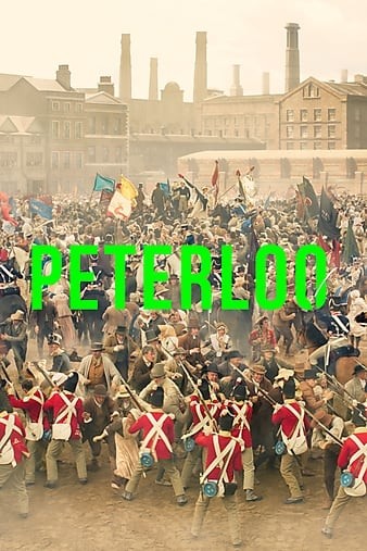 彼铁卢 Peterloo.2018.1080p.BluRay.x264.DTS-HD.MA.5.1-FGT 14.48GB-1.jpg