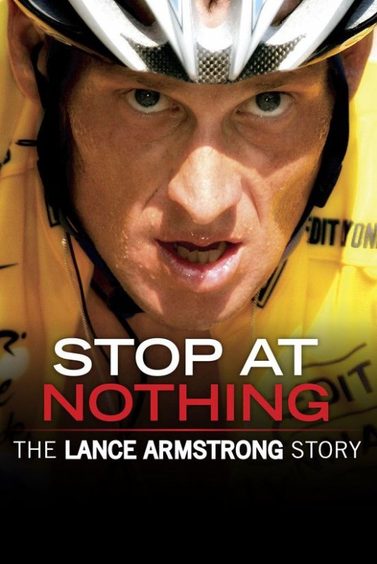 不择手段: 兰斯 · 阿姆斯特朗的故事 Stop.At.Nothing.The.Lance.Armstrong.Story.2014.1080p.BluRay.x264-FAPCAVE 7.64GB-1.jpg