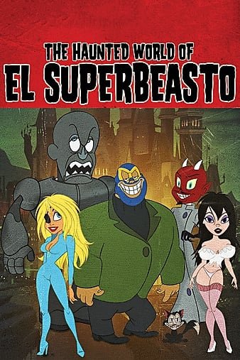 鬼界超级忘八 The.Haunted.World.Of.El.Superbeasto.2009.1080p.BluRay.x264-AVCHD 7.95GB-1.jpg