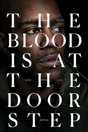 The.Blood.is.at.the.Doorstep.2017.1080p.AMZN.WEBRip.DDP2.0.x264-QOQ 6.15GB-1.jpg